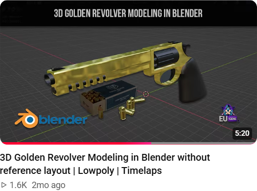 3D Golden Revolver Modeling in Blender without reference layout | Lowpoly | Timelaps